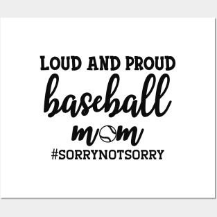 Baseball Mom - Loud and proud baseball mom Posters and Art